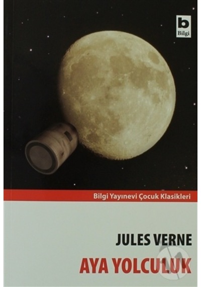 Bilgi Yayınları Aya Yolculuk