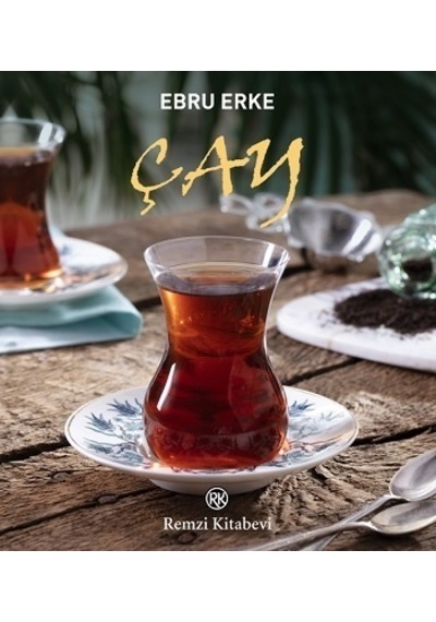 Çay - Ebru Erke - Remzi Kitabevi