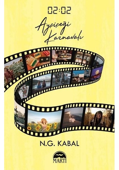 02:02 Ayçiçeği Karnavalı - N.G. Kabal - Martı Yayınları