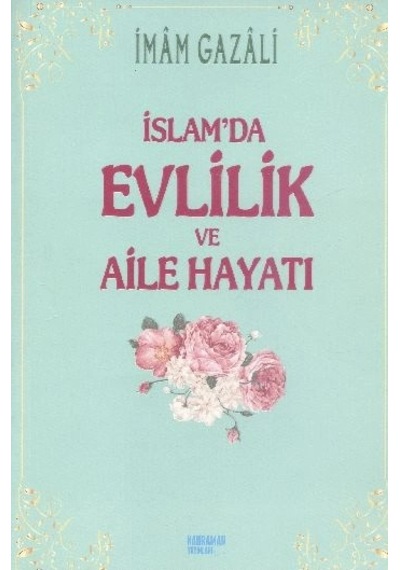 İslamda Evlilik Ve Aile Hayatı