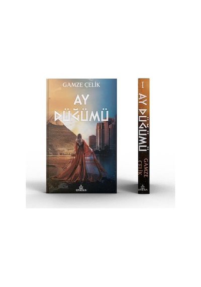 Ay Düğümü Ciltli - Gamze Çelik - Ephesus Yayınları