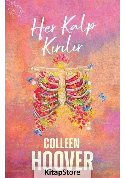 Kitapstore Her Kalp Kırılır Karton Kapak / Colleen Hoover