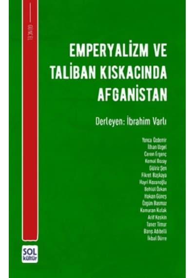 Emperyalizm ve Taliban Kiskacinda Afganistan- Sol Kültür Yayınları