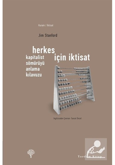 Herkes Için Iktisat / Jim Stanford