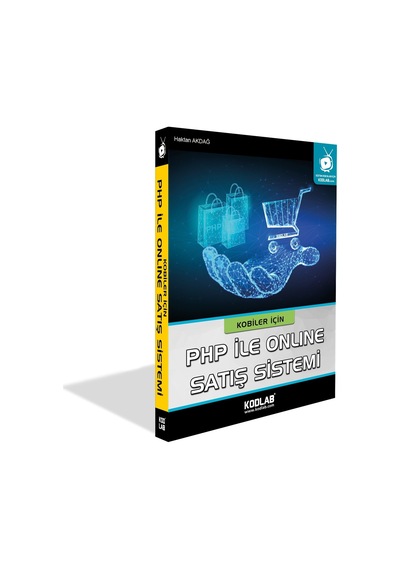 Kodlab Yayın Kobiler İçin Php İle Online Satış Sistemi Kitabı