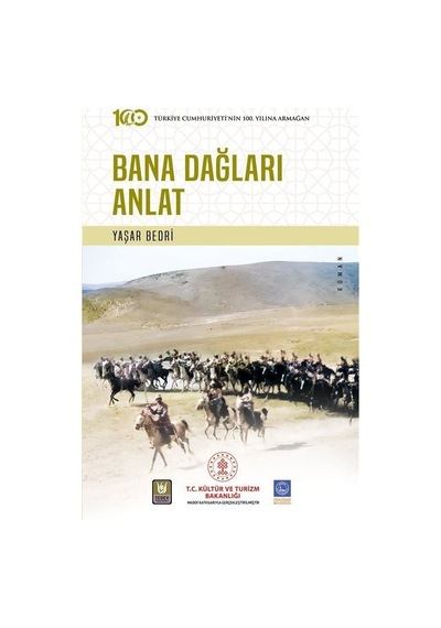 Bana Dağları Anlat - Yaşar Bedri - Türk Edebiyatı Vakfı Yayınları
