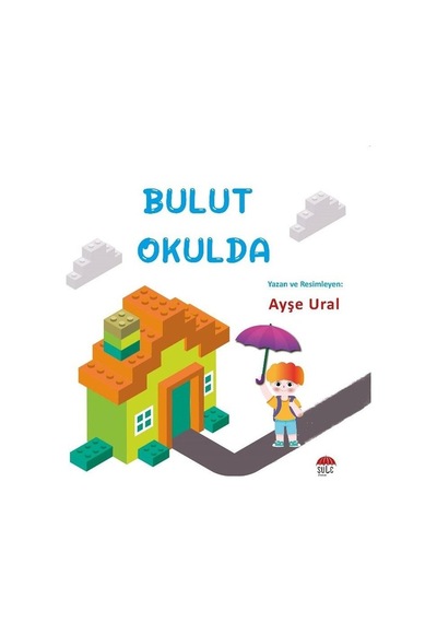 Bulut Okulda 4-7 Yaş - Ayşe Ural - Şule Yayınları