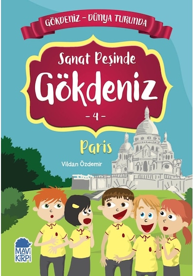 Sanat Peşinde Gökdeniz 4 Paris - Gökdeniz Dünya Turunda (513429104)
