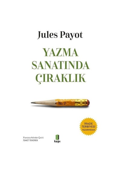 Yazma Sanatında Çıraklık / Jules Payot