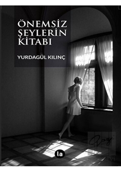 Önemsiz Şeylerin Kitabı La Kitap - La Kitap