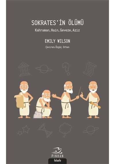 Sokrates'In Ölümü / Emily Wilson 9786059460989