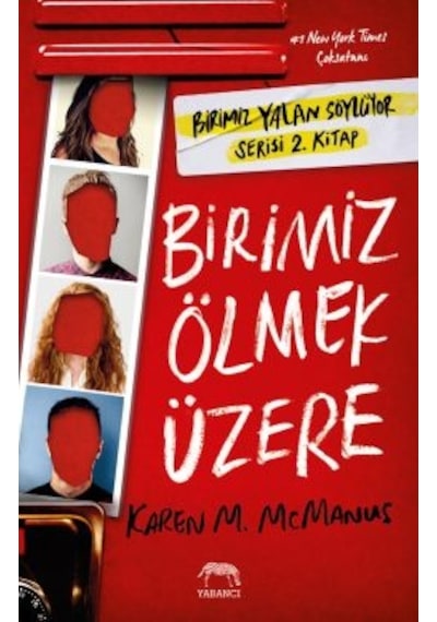 Birimiz Ölmek Üzere + Birimiz Yalan Söylüyor