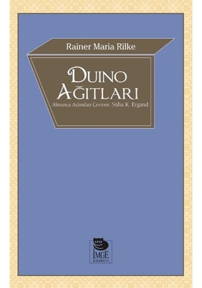 Duino Ağıtları - Rainer Maria Rilke - İmge Kitabevi