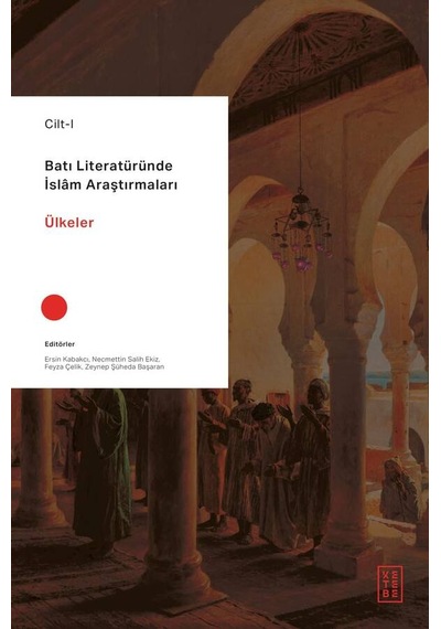 Ketebe Batı Literatüründe İslam Araştırmaları 4 Cilt