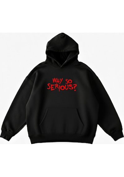 Maki Home Makiteks Siyah Pamuklu Unisex Cepli Kapüşonlu Rahat Kesim Why So Serious Baskılı Sweatshirt SiYAH