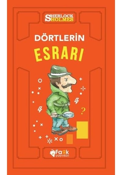 Sherlock Holmes-Dörtlerin Esrarı - Sir Arthur Conan Doyle - Fark Yayınları
