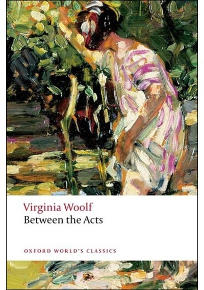 Between The Acts - Oxford Worlds Classics