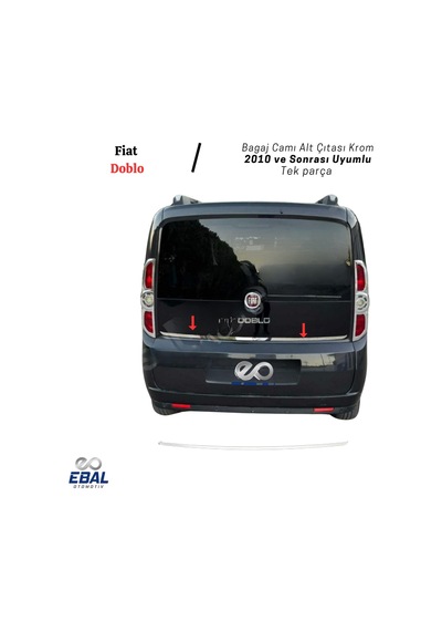 Ebal Otomotiv Fiat Doblo Krom Bagaj Camı Alt Çıta 2010 Üzeri