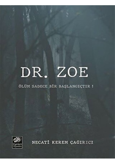 Dr. Zoe - Necati Kerem Çağrıcı - Egemen Yayınları
