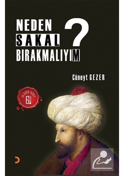 Neden Sakal Bırakmalıyım? / Cüneyt Gezer 9786257313544