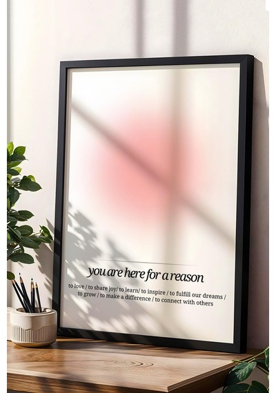 You Are Here For A Reason Çerçeveli Tablo Aura Enerji Renkleri - Burada Bir Sebep İçin Varsın