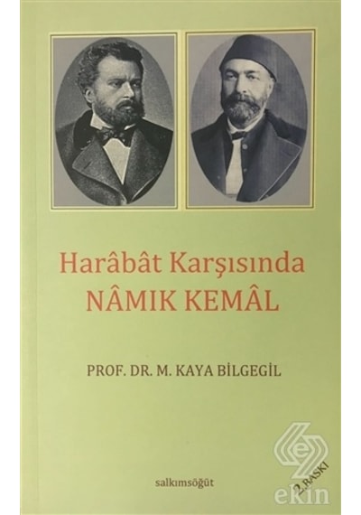 Harabat Karşısında Namık Kemal/M. Kaya Bilgegil
