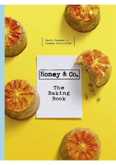 Honey & Co: The Baking Book