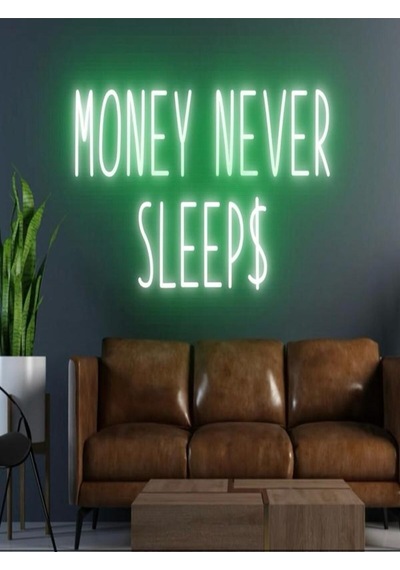 Money Never Sleep Yazılı Neon Tabela Yeşil