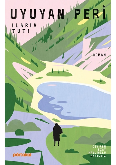 Uyuyan Peri -Ilaria Tuti - Portakal Kitap