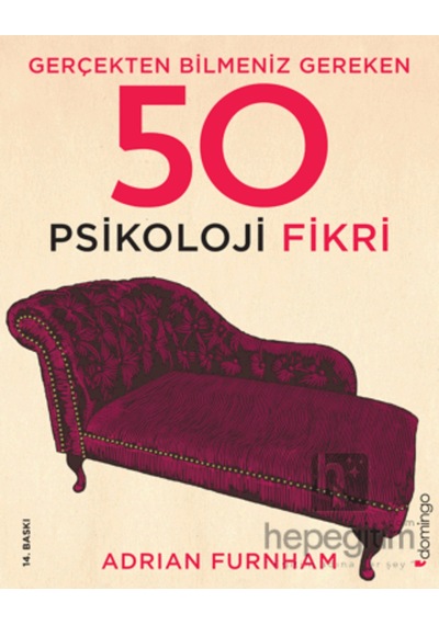 Gerçekten Bilmeniz Gereken 50 Psikoloji Fikri