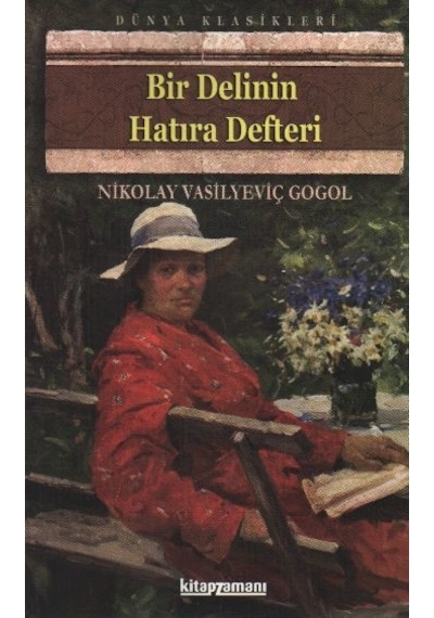 Bir Delinin Hatıra Defteri - Nikolay Vasilyeviç Gogol - Anonim Yayınları