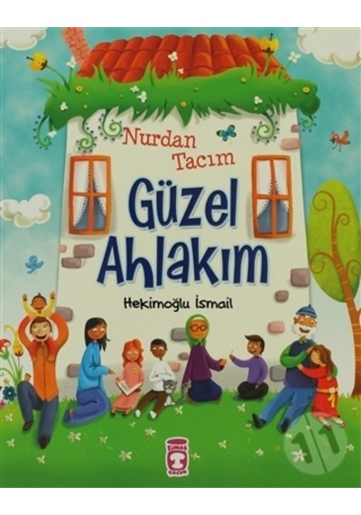Timaş Nurdan Tacım Güzel Ahlakım