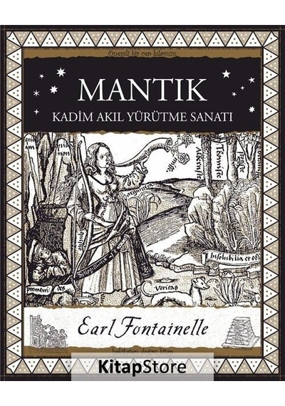 Mantık - Kadim Akıl Yürütme Sanatı - Earl Fontainelle - A7 Kitap