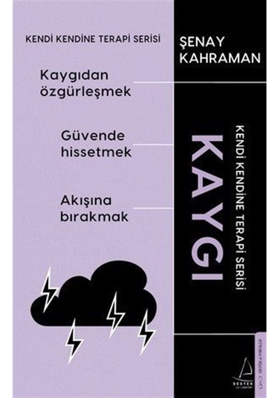 Kaygı / Şenay Kahraman