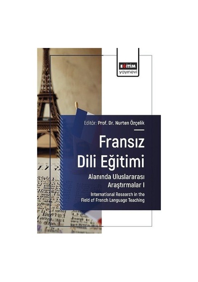 Fransız Dili Eğitimi Alanında Uluslararası Araştırmalar 1 / Ko...