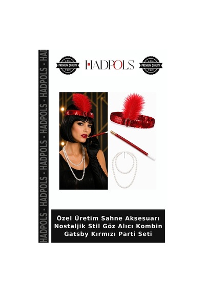 Hadpols Özel Üretim Sahne Aksesuarı Nostaljik Stil Göz Alıcı Kombin Gatsby Kırmızı Parti Seti