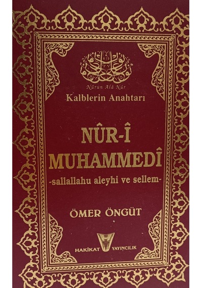 Kalblerin Anahtarı Nur-i Muhammedi Ömer Öngüt