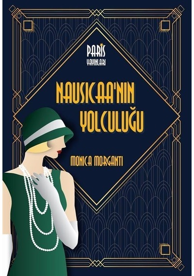 Nausicaa'nın Yolculuğu - Monica Morganti - Paris