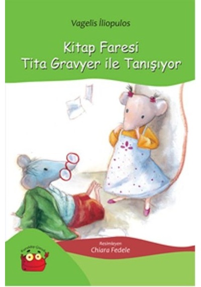 Kitap Faresi Tita Gravyer ile Tanışıyor - Vagelis İliopulos - Kuraldışı Yayınları