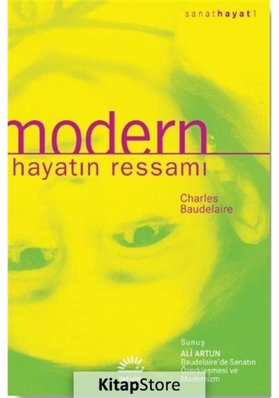 Modern Hayatın Ressamı / Charles Baudelaire