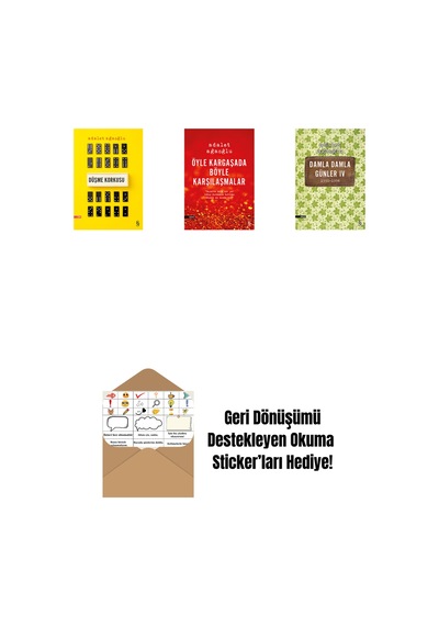 Düşme Korkusu + Öyle Kargaşada Böyle Karşılaşmalar + Damla Damla Günler 4 + Okuma Sticker'ları