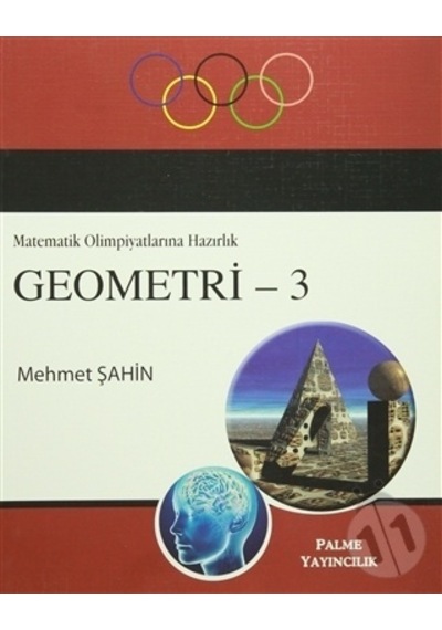 Palme Matematik Olimpiyatlarına Hazırlık Geometri 3