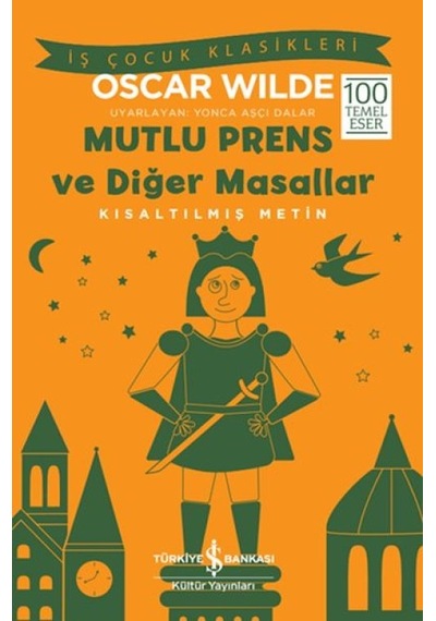 Mutlu Prens Ve Masallar - Kısaltılmış Metin - Grsy-625292