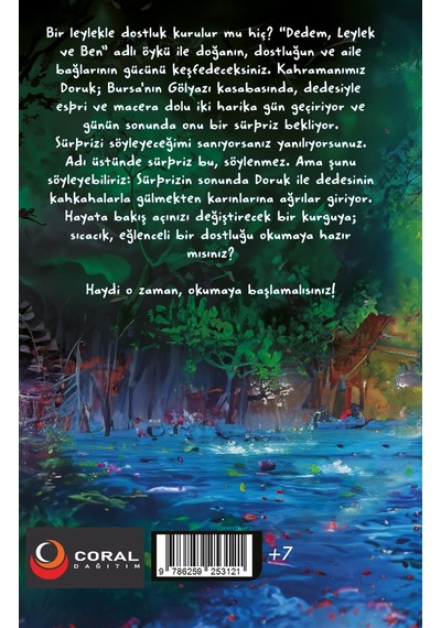 Dedem, Leylek Ve Ben Resimli 7+yaş Bir Doğa Macerası / Berka...