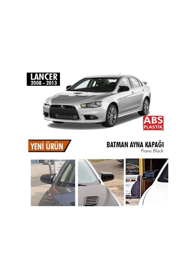 Mitsubishi Lancer Yarasa Ayna Kapağı Batman Parlak Siyah Piano Black