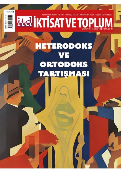 İktisat Ve Toplum Dergisi 153. Sayı Ortodoks&heterodoks Tartışma