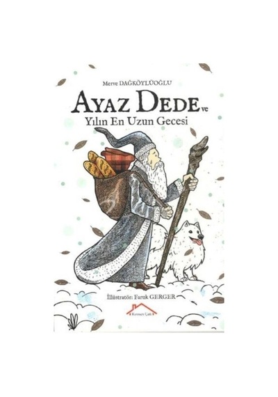 Ayaz Dede-Yılın En Uzun Gecesi - Merve Dağköylüoğlu - Kırmızı Çatı