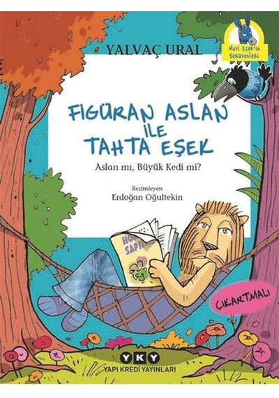 Figüran Aslan İle Tahta Eşek Yalvaç Ural Yapı Kredi Yayınları