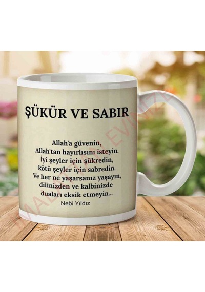 Nebi Yıldız Şükür Ve Sabır İki Tarafı Baskılı Kupa Bardak.jpg