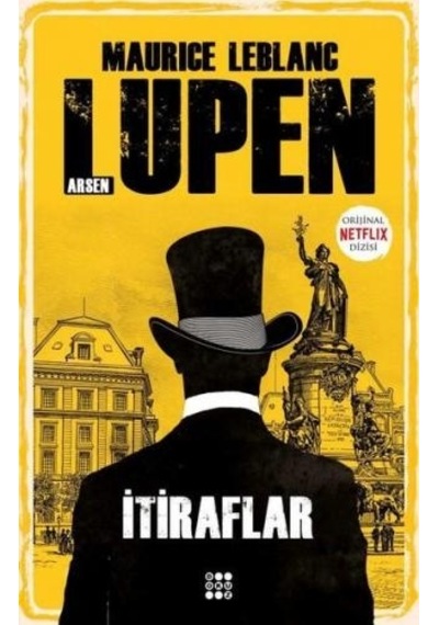 Arsen Lüpen - İtiraflar